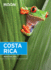 Moon Costa Rica (Second Edition) (Moon Travel Guides)