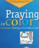 Praying in Color: Drawing a New Path to God: Expanded and Enhanced Edition