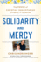 Solidarity and Mercy: the Power of Christian Humanitarian Efforts in Ukraine