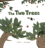 The Two Trees (Pictures and Parables)