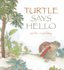 Turtle Says Hello (Fables and Folktales)