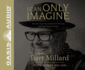 I Can Only Imagine: a Memoir