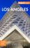 Fodor's Los Angeles: With Disneyland & Orange County (Full-Color Travel Guide)