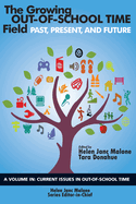 The Growing Out-of-School Time Field