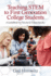 Teaching Stem to First Generation College Students: a Guidebook for Faculty & Future Faculty