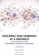 Teaching and Learning at a Distance: Foundations of Distance Education