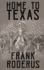 Home to Texas