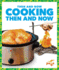 Cooking Then and Now (Pogo: Then and Now)