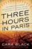 Three Hours in Paris (a Kate Rees Wwii Novel)