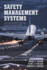 Safety Management Systems: Applications for the Aviation Industry