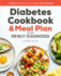 The Diabetic Cookbook and Meal Plan for the Newly Diagnosed: a 4-Week Introductory Guide to Manage Type 2 Diabetes