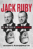 Jack Ruby: the Many Faces of Oswald's Assassin