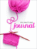 My Knitting Journal (Quiet Fox Designs) Organize Your Knitting Life: Record Completed Projects and Works-in-Progress, Keep Track of Your Yarn Stash, and Find Quick Reference Information