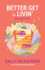 Better Get to Livin' (an Ellery Novel)
