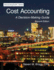 Cost Accounting: Second Edition: a Decision-Making Guide
