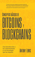 Conceptos B�sicos De Bitcoins Y Blockchains
