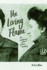 The Living Flame: the Revolutionary Passion of Rosa Luxemburg