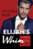 Elijah's Whim Format: Paperback