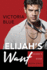 Elijah's Want Format: Paperback