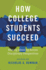 How College Students Succeed