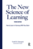 The New Science of Learning: How to Learn in Harmony With Your Brain