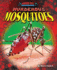 Murderous Mosquitoes (Bugged Out! the World's Most Dangerous Bugs)