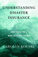 Understanding Disaster Insurance