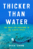 Thicker Than Water: the Quest for Solutions to the Plastic Crisis