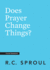 Does Prayer Change Things? (Crucial Questions)