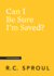 Can I Be Sure Im Saved? (Crucial Questions)