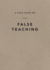 A Field Guide on False Teaching