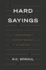 Hard Sayings: Understanding Difficult Passages of Scripture