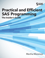 Practical and Efficient Sas Programming
