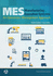 Manufacturing Execution Systems: an Operations Management Approach