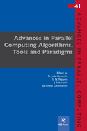 Advances in Parallel Computing Algorithms, Tools and Paradigms