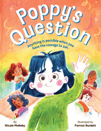 Poppy's Question Format: Hardcover Picture Book