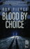 Blood By Choice (Uncle Dust)