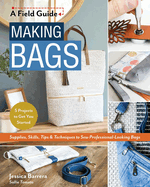 Making Bags, a Field Guide