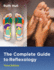 The Complete Guide to Reflexology (Third Edition)