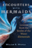 Encounters With Mermaids: Lessons From the Realm of the Water Elementals