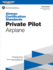 Airman Certification Standards: Private Pilot-Airplane (2025): Faa-S-Acs-6c (Asa Acs Series)