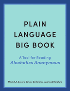 Plain Language Big Book a Tool for Reading Alcoholics Anonymous