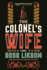 The Colonel�S Wife: a Novel