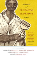 Memoirs of Elleanor Eldridge (Regenerations)