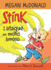 Stink Y El Ataque Del Moho Limoso / Stink and the Attack of the Slime Mold