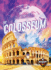 The Colosseum (the Seven Wonders of the Modern World)