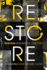 Restore: Changing How We Live and Love, Study Guide With Leader's Notes