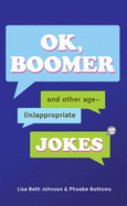 Ok, Boomer