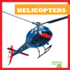Helicopters (Machines to the Rescue)