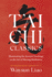 T'Ai Chi Classics: Illuminating the Ancient Teachings on the Art of Moving Meditation (Shambhala Classics)